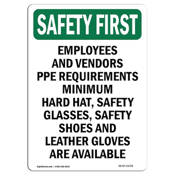 OSHA Sign, Employees And Vendors PPE Requirements, 18in X 12in Decal, 12" W, 18" H, Portrait